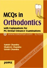 MCQS in Orthodontics with Explanations PG Dental Entrance Examination (Paperback) image