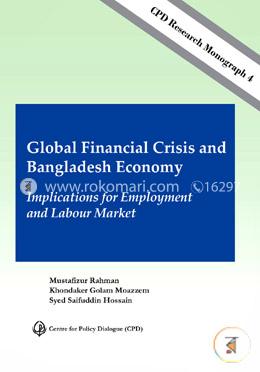 Global Financial Crisis and Bangladesh Economy Implications for Employment and Labour Market image