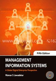 Management Information Systems: A Global Digital Enterprise Perspective image