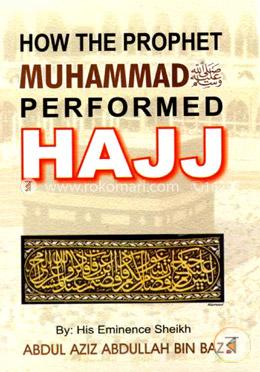 How the Prophet Muhammad Performed Hajj image