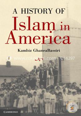 A History of Islam in America: From the New World to the New World Order image