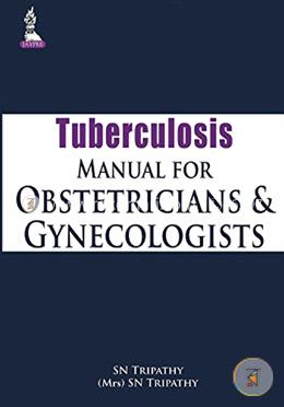 Tuberculosis Manual For Obstetricians And Gynecologists image