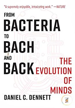 From Bacteria to Bach and Back – The Evolution of Minds image