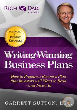 Writing Winning Business Plans: How to Prepare a Business Plan that Investors Will Want to Read and Invest In  image