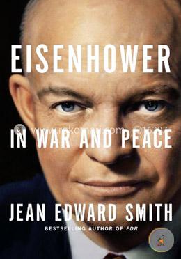 Eisenhower in War and Peace image