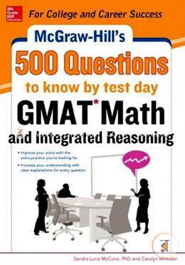 McGraw-Hill Education 500 GMAT Math and Integrated Reasoning Questions to Know by Test Day image
