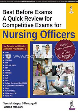 Best Before Exams - A Quick Review for Competitive Exams for Nursing Officers image