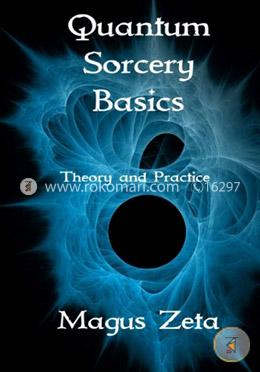 Quantum Sorcery Basics: Theory and Practice image