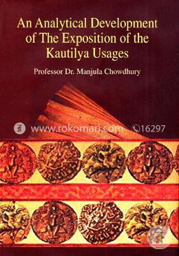 An Analytical Development of the Exposition of The Kautilya usages image