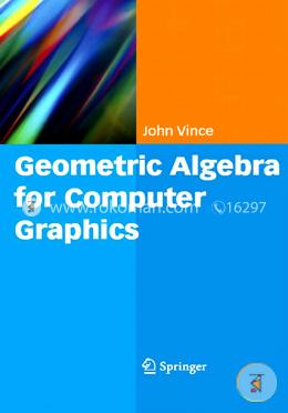Geometric Algebra For Computer Graphics image