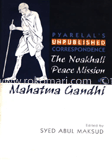Pyarelal's unpublished correpondence The Noakhali Peace Mission of mahatma Gandhi image