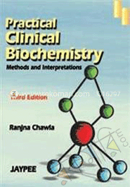 Practical Clinical Biochemistry - Methods And Interpretation image