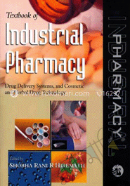 Textbook of Industrial Pharmacy: Drug Delivery Systems and Cosmetic and Herbal Drug Technology image