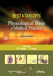 Best And Taylor's Physiological Basis Of Medical Practice : O P Tandon ...