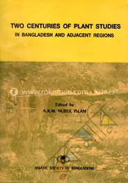 Two Cunturies of Plant Studies in Bangladesh and Adjacent Rigions (1991) image