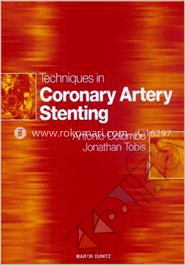 Techniques in Coronary Artery Stenting (with CD-ROM) image