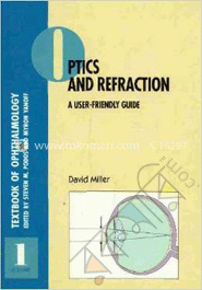 Optics and Refraction: A User-Friendly Guide (Textbook of Ophthalmology) (Vol- 1) image