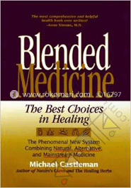 Blended Medicine: The Best Choices in Healing image