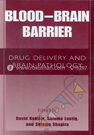 Blood Brain Barrier: Drug Delivery And Brain Pathology image