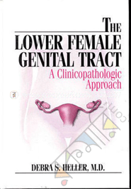 The Lower Female Genital Tract - A Clinicopathologic Approach image