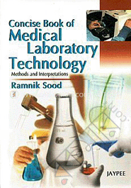 Concise Book Of Medical Laboratory Technology Methods And Interpretations image