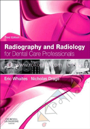 Radiography And Radiology For Dental Care Professionals image