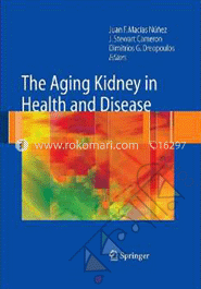 The Aging Kidney In Health And Disease (Hardcover)