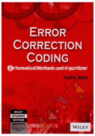 Error Correction Coding : Mathematical methods and Algorithms 