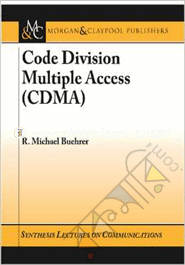 Code Division Multiple Access (CDMA) : Synthesis Lectures on communications image