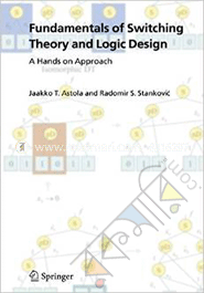 Fundamentals of Switching Theory and Logic Design: A Hands on Approach image