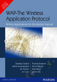 WAP - The Wireless Application Protocol: Writing Applications for the Mobile Internet image