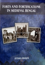 Forts and Fortification in Medieval Bengal image
