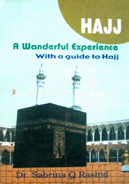 Hajj: A Wonderful Experience with a Guide to Hajj image