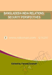 Bangladesh-India Relations: Security Perspectives image
