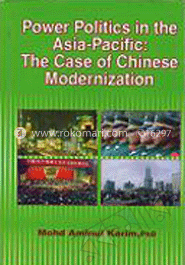 Power Politics in the Asia-Pacific : The Case of Chinese Modernization image