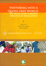 Venturing Into a Quota-Free-World : The Ready-made Garment Industry of Bangladesh image