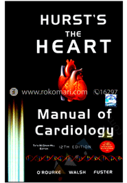 The Heart Manual Of Cardiology 