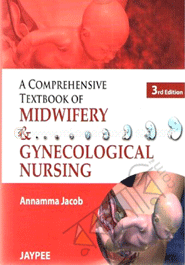 A Comprehensive Textbook Of Midwifery Gynecological Nursing image