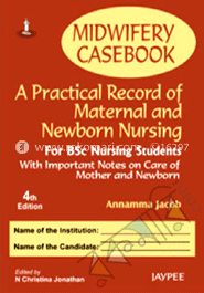 Midwifery Casebook, A Practical Record Of Mat and Newborn Nursing image