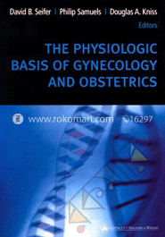 The Physiologic Basis Of Gynecology and Obstetrics image