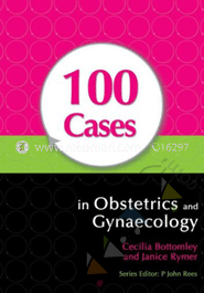 100 Cases in Obstetrics and Gynaecology image