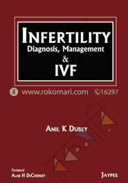 Infertility: Diagnosis, Management and IVF image