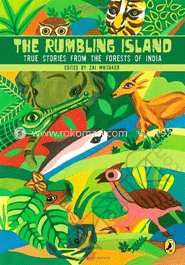 The Rumbling Island: True Stories from the Forest of India image
