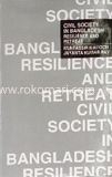 Civil Society in Bangladesh Resilience and Retreat image