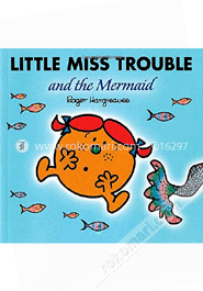 Little Miss Trouble and the Mermaid (Mr. Men and Little Miss) image