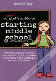A Smart Girl's Guide to Starting Middle School image