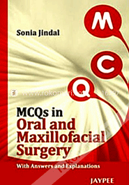 MCQs in Oral and Maxillofacial Surgery: With Answers and Explanations image