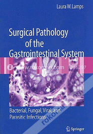 Surgical Pathology of the Gastrointestinal System: Bacterial, Fungal, Viral, and Parasitic Infections image