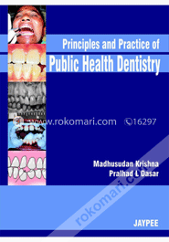 Principles and Practice of Public Health Dentistry (Paperback)