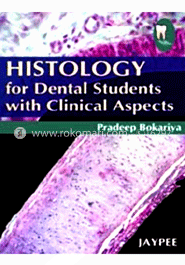 Histology of Dental Students with Clinical Aspects (Paperback) image